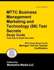 MTTC Business Management, Marketing, and Technology Test Study Guide