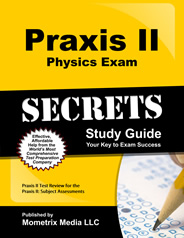 Praxis II Physics Exam Study Guide